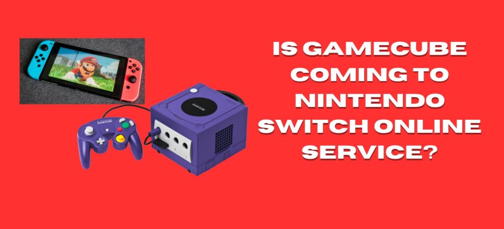 Is GameCube Coming to Nintendo Switch Online?