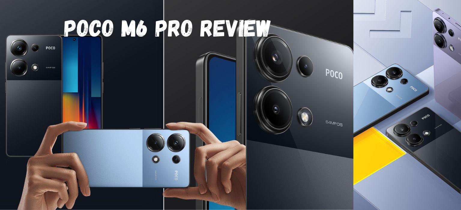 Poco M6 Pro Review and Specs: Get Features Like iPhone Under 200 Bucks