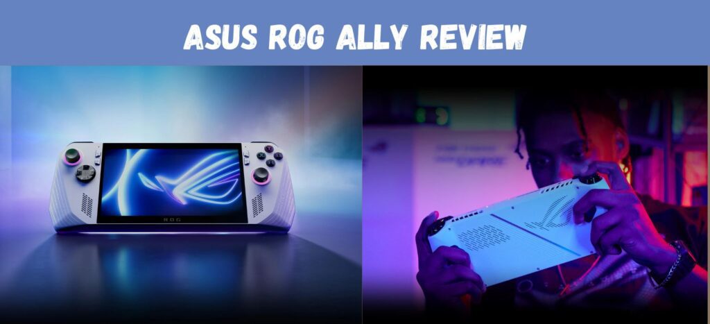 ASUS ROG Ally Review 