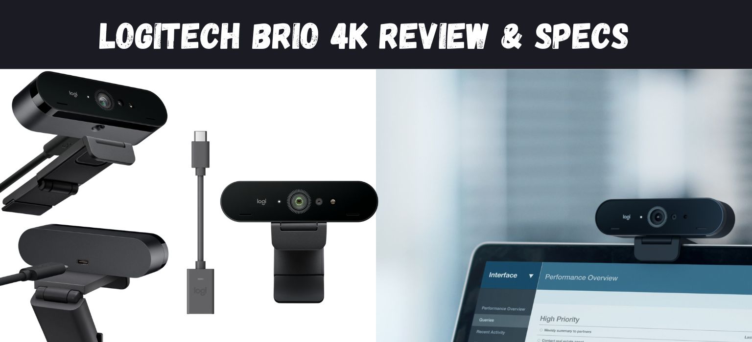 Logitech Brio 4k Review