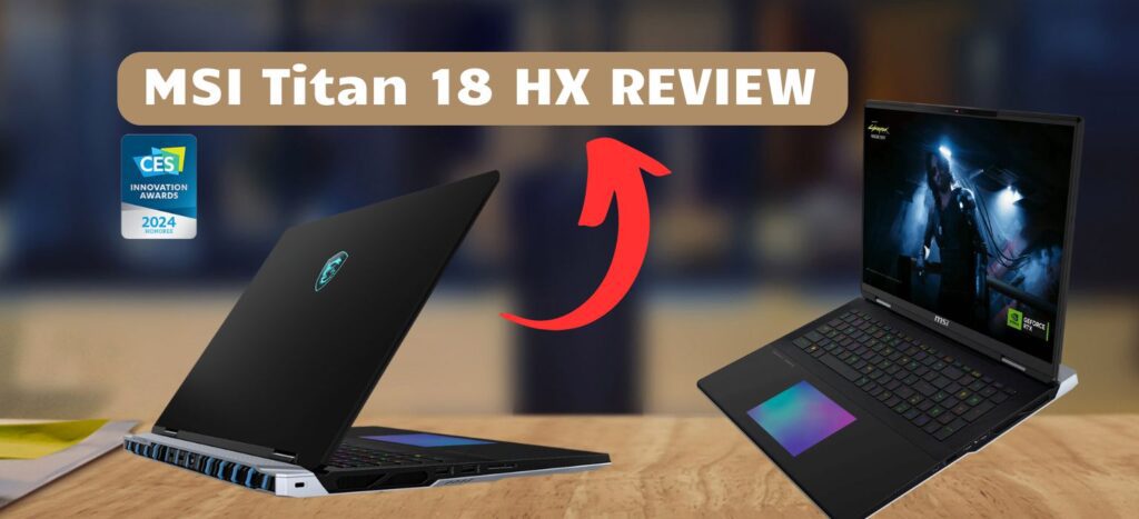 MSI Titan 18 HX Review
