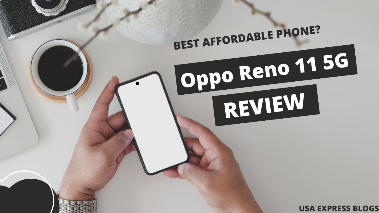 Oppo Reno 11 5G Review & Specs