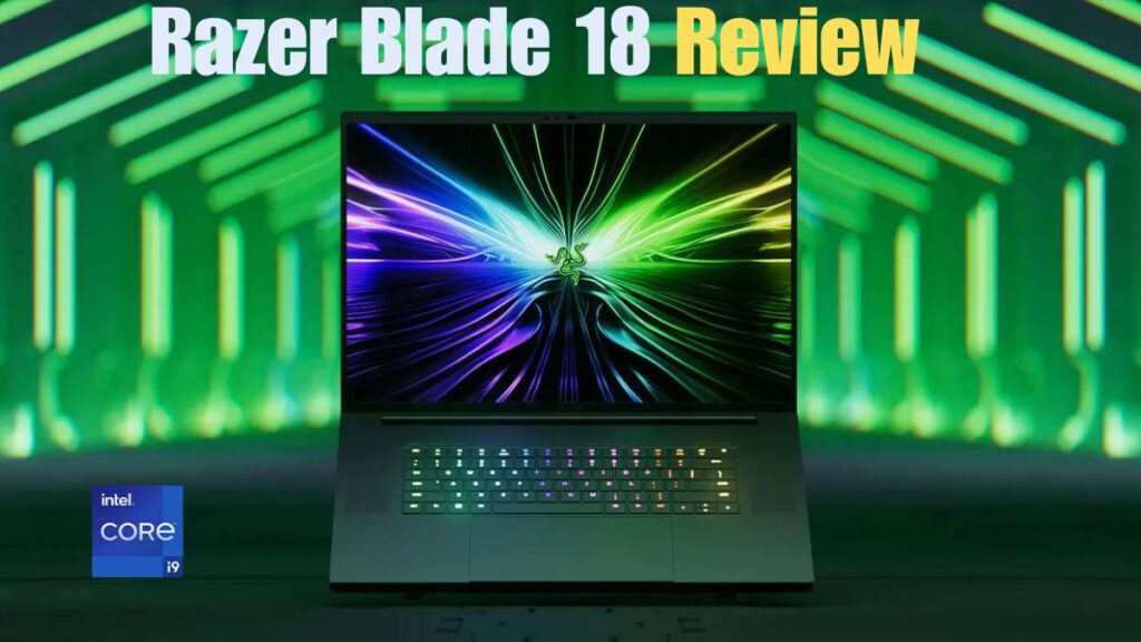 Razer Blade 18 Review