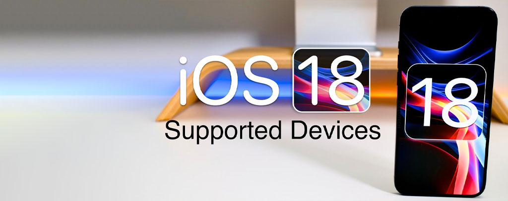 iOS 18 Supported Device