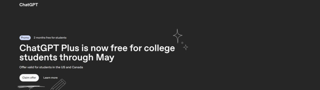 ChatGPT Plus Is Now Free for College Students in the US and Canada — But Only for a Limited Time 3 ChatGPT Plus Is Free for College Students for Now2