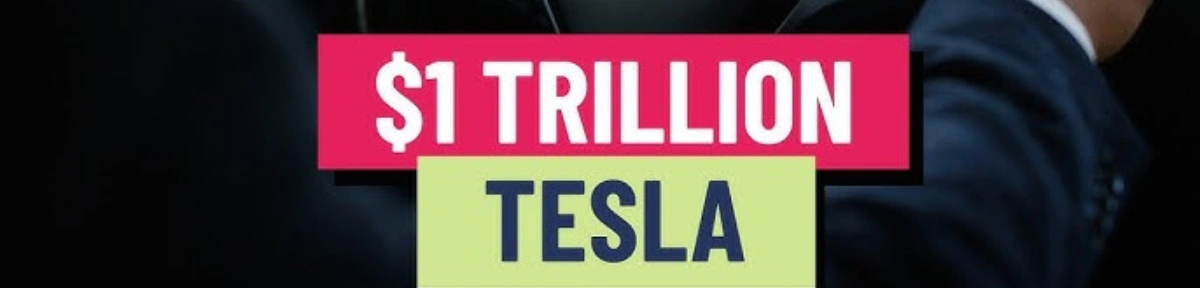Tesla’s $1 Trillion Bet on Elon Musk