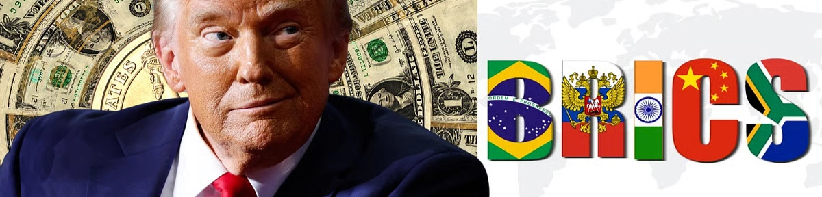 Trump Targets BRICS in Latest Warning Over the U.S. Dollar 4 Trump Targets BRICS in Latest Warning Over the U.S. Dollar